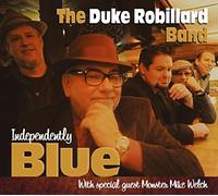 Duke Robillard - Independently Blue