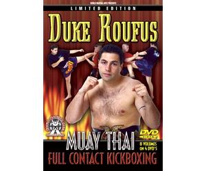 Duke Roufus Muay Thai Instructional DVDs, 8 Amazing Volumes for Full Contact Kickboxing, Muay Thai & Mixed Martial Arts Fighting
