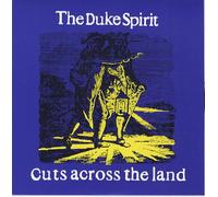 Duke Spirit, the - Cuts Across the Land [Vinilo]