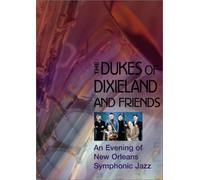 Dukes of Dixieland & Friends - Evening of New Orleans Symphonic Jazz [USA] [DVD]