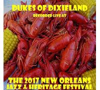 Dukes of Dixieland - Live at JazzFest 2017