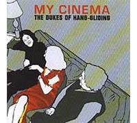 Dukes of Hang-Gliding - My Cinema