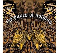 Dukes of Nothing - War and Wine
