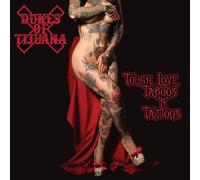 Dukes of Tijuana - Tough Love, Taboos & Tattoos [Vinilo]