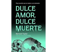 Dulce amor, dulce muerte (PANICO BOOKS)