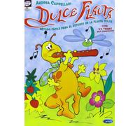 Dulce Flauta, Método fácil para el estudio de la flauta dulce (Carisch Tunes)