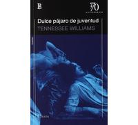 Dulce Pajaro De Juventud -70 A.-