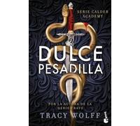 Dulce Pesadilla (calder Academy 1)