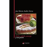 Dulce, salado, amargo y con postre