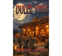 Dulce Vida: The Last Reservation