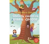 Dulces Cuentos Para Crecer