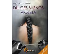 Dulces sueños, Violeta