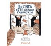 Dulcinea En El Bosque Embrujado