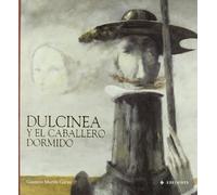 Dulcinea y el Caballero Dormido (Álbumes Clásicos)