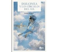 DULCINEA Y LOS CÍRCULOS DEL SOL