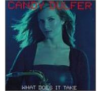 Dulfer, Candy - What Does It Take [Casete]