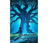 Dulhan & The Labyrinth of Magic