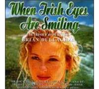 Dullaghan, Brian - When Irish Eyes Are Smiling