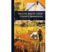 Duluth And St. Louis County, Minnesota