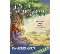 DULZURA. Cánticos para madres gestantes.