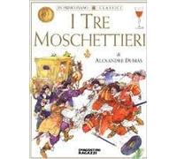 Dumas Alexandre - Tre Moschettieri (I)