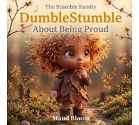 DumbleStumble: About Being Proud (The Stumble Family)