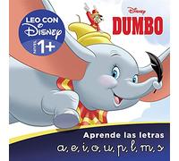Dumbo. Aprende las letras: a, e, i, o, u, p, l, m, s (Leo con Disney Nivel 1+): . (Aprendo con Disney)