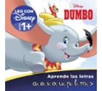 Dumbo. Aprende Las Letras (leo Con Disney - Nivel 1+)