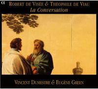 Dumestre, Vincent Green, Eugene - De Visee-De Viau: La Conversacion
