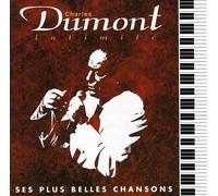 Dumont, Charles - Intimite/Ses Plus
