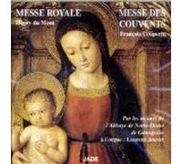 Dumont: Messe Royale ~ Couperin: Messe Des Couvents