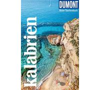DUMONT Reise-Taschenbuch Reiseführer Kalabrien: Reiseführer plus Reisekarte. Mit individuellen Autorentipps und vielen Touren.