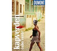 DUMONT Reise-Taschenbuch Reiseführer Kapverden. Cabo Verde: Reiseführer plus Reisekarte. Mit individuellen Autorentipps und vielen Touren.