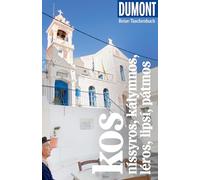 DUMONT Reise-Taschenbuch Reiseführer Kos, Níssyros, Kálymnos, Léros, Lipsí, Pátmos: Reiseführer plus Reisekarte. Mit individuellen Autorentipps und vielen Touren.