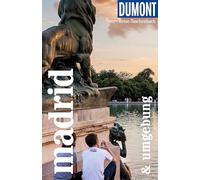 DUMONT Reise-Taschenbuch Reiseführer Madrid & Umgebung: Reiseführer plus Reisekarte. Mit Autorentipps, Stadtspaziergängen und Touren.