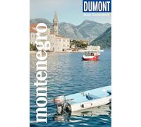 DUMONT Reise-Taschenbuch Reiseführer Montenegro: Reiseführer plus Reisekarte. Mit individuellen Autorentipps und vielen Touren.