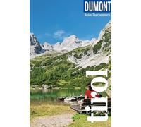 DUMONT Reise-Taschenbuch Reiseführer Tirol: Reiseführer plus Reisekarte. Mit individuellen Autorentipps und vielen Touren.