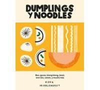 Dumplings Y Noodles