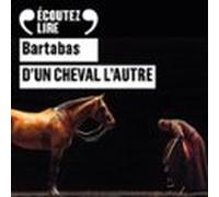 Dun Cheval Lautre (audiolibro)