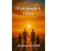 D'un monde à l'autre