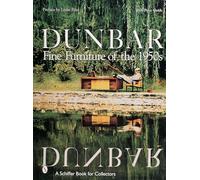 Dunbar: Fine Furniture of the 1950s (Schiffer Book for Collectors)