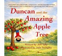 Duncan and the Amazing Apple Tree