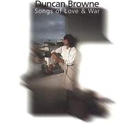 Duncan Browne - Songs of Love and War
