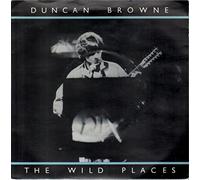 Duncan Browne - The Wild Places