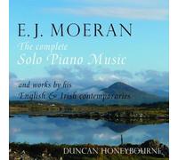 Duncan Honeybourn - E.J.Moeran:Solo Piano Music