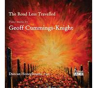 Duncan Honeybourne, Geoff Cummings-Knight - The Road Less Travelled - Piano Music by Geoff Cummings-Knight