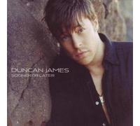 Duncan James - Sooner Or Later