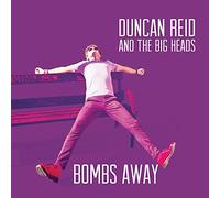Duncan Reid & The Big Heads - Bombs Away [Vinilo]