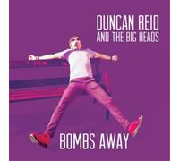 Duncan Reid and The Big Heads Bombs Away (Vinyl) 12" Album (Importación USA)
