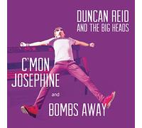 Duncan Reid And The Big Heads - C'mon Josephine b/w Bombs Away [Vinilo]